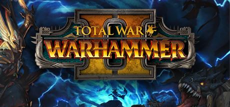 全面战争：战锤2+1Total War: Warhammer II（豪华版-最终DLC+全DLC）-飞雪acg论坛