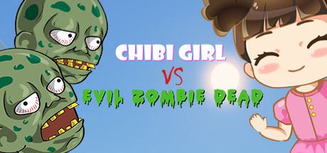 奇碧女孩VS邪恶僵尸/Chibi Girl VS Evil Zombie Dead-飞雪acg论坛