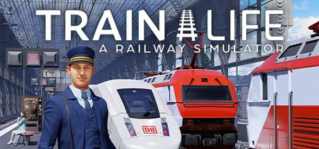 列车人生：铁路模拟器/Train Life: A Railway Simulator-飞雪acg论坛