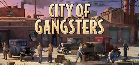 黑手党黑帮之城/City of Gangsters（V1.03豪华版）-飞雪acg论坛