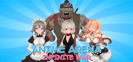 动漫竞技场：无限战争/Anime Arena: Infinite War-飞雪acg论坛