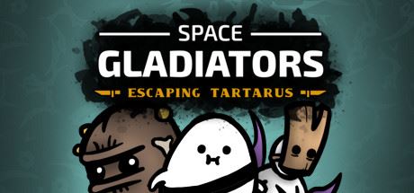 太空角斗士:逃离塔塔洛斯/Space Gladiators: Escaping Tartarus(v1.0.0正式版)-飞雪acg论坛