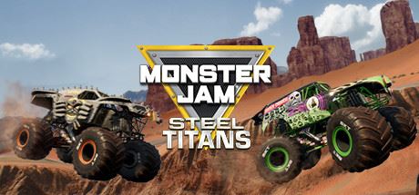 怪物卡车钢铁巨人/Monster Jam Steel Titans-飞雪acg论坛