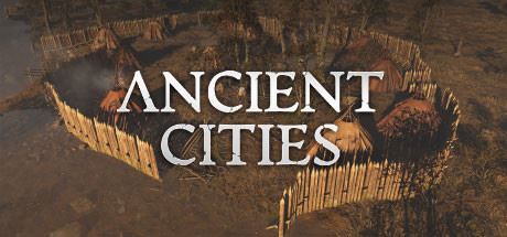 古老城市/Ancient Cities(v0.2.1.2)-飞雪acg论坛