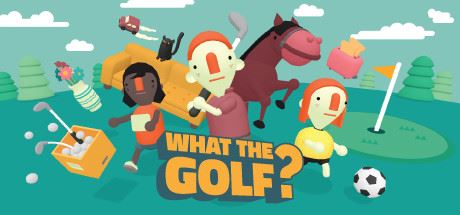 高尔夫搞怪器/WHAT THE GOLF?-飞雪acg论坛