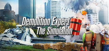 爆破专家/Demolition Expert – The Simulationxht-飞雪acg论坛