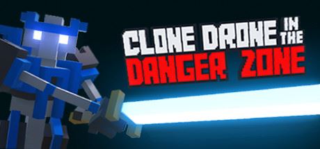 机器人角斗场/Clone Drone in the Danger Zone（v0.19.0.88）-飞雪acg论坛