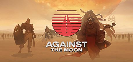 对抗月球/Against The Moon（整合Moonstorm）-飞雪acg论坛