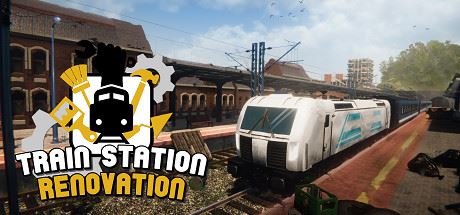 火车站翻新/Train Station Renovation（v2.2.0.1）-飞雪acg论坛