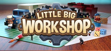 小小大工坊/Little Big Workshop（集成The Evil DLC ）-飞雪acg论坛