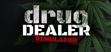 毒枭模拟器/Drug Dealer Simulator-飞雪acg论坛