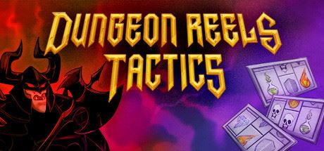 地下城卷轴战术版/Dungeon Reels Tactics-飞雪acg论坛