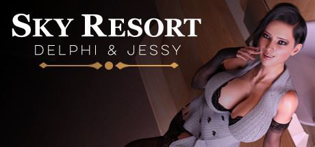 天空度假村-德尔菲和杰西卡/Sky Resort – Delphi & Jessy（V1.1）-飞雪acg论坛