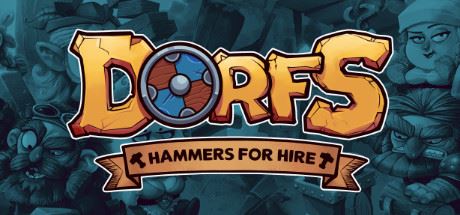 Dorfs：铁锤待租/Dorfs: Hammers for Hire-飞雪acg论坛