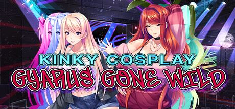 辣妹COS疯狂/Kinky Cosplay: Gyarus Gone Wild（Build.10318382-1.2.4+全DLC）-飞雪acg论坛