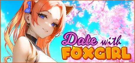 与狐狸女孩约会/Date with Foxgirl（V230530+全DLC）-飞雪acg论坛