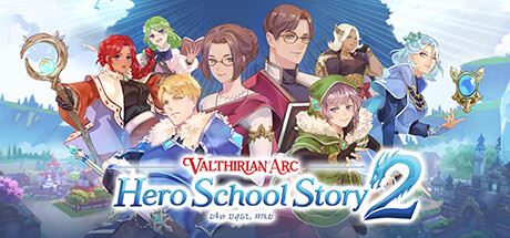 魔法学院：英雄学院物语2/Valthirian Arc Hero School Story 2-飞雪acg论坛