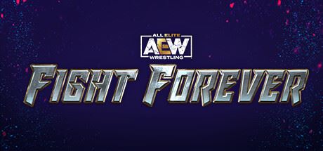 AEW战斗永远/AEW: Fight Forever-飞雪acg论坛