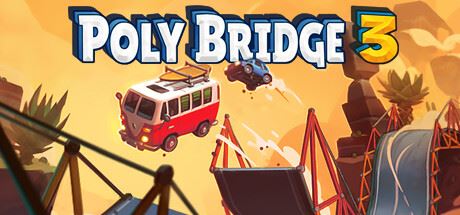 桥梁建造师3/桥梁建筑师3/Poly Bridge 3（v1.3.4）-飞雪acg论坛