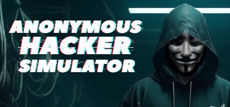 匿名黑客模拟器/Anonymous Hacker Simulator-飞雪acg论坛