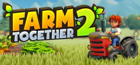 一起玩农场2/Farm Together2 单机/多人同屏-飞雪acg论坛