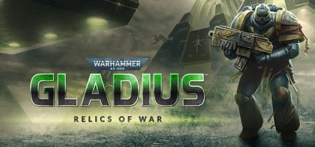 战锤40K：格雷迪厄斯-遗迹之战/Warhammer 40,000: Gladius – Relics of War（更新v1.14.0 毁灭包DLC）-飞雪acg论坛