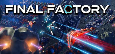 终极工厂/ Final Factory（ v0.18.0.22）-飞雪acg论坛