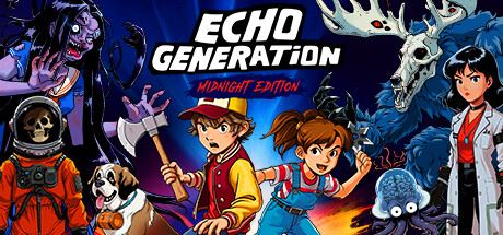 Echo Generation: Midnight Edition-飞雪acg论坛