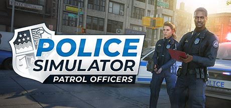 警察模拟器：巡警/Police Simulator: Patrol Officers（更新v14.6.4 ）-飞雪acg论坛