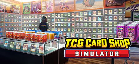 TCG卡牌商店模拟器|更新v0.49.2|支持手柄|TCG Card Shop Simulator|卡牌店模拟器-飞雪acg论坛