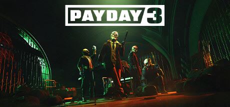 收获日3/PAYDAY3（v1.0.0.0.748847—更新多个DLCs）-飞雪acg论坛